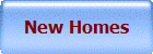 New Homes